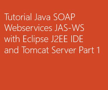 Build Java Soap Web Services In Eclipse With Jakarta Ee Theserverside - Gorgeous HD Minimal Photos | Free Download